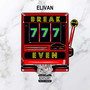 Break Even (Explicit)