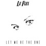 Let Me Be the One