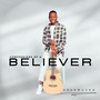 Confessions of a Believer - EP