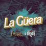 La Guera (feat. Vagos De HP)