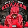 Neva Again (Explicit)