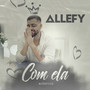 Com ela (Acústico)