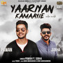 Yaariyan Kamaayie