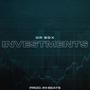 Investments (feat. IM Beats) [Explicit]