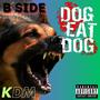 Dog Eat Dog (B-Side) [Explicit]