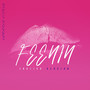 Feenin (English Version) [Explicit]