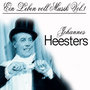 Johannes Heesters - Ein Leben voll Musik Vol.1