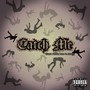 Catch Me (feat. Jupiter) [Explicit]