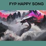 Fyp Happy Song (Remix)