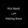 Waltzing Bones