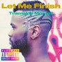 Let Me Finish (Explicit)