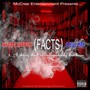 Facts (feat. Six Mile Mac) [Explicit]