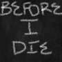 before i die (Explicit)