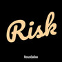 Risk (Explicit)