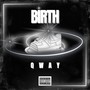 Birthqway (Explicit)