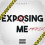 Exposing Me (Explicit)