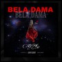 BELA DAMA (Explicit)