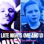 Late Nights (Me & U) (feat. Kapten Ville)