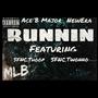 RUNNIN (feat. SFNC.Thoop & SFNC.Twonno) [Explicit]