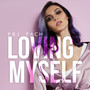 Loving Myself - Remixes