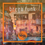 Brega Funk Vol. 2