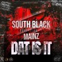 Dat Is It (feat. Mainz) [Explicit]