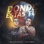 Donde Estas Tu (feat. Apto Garcia)