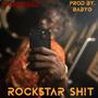 Rockstar Sh!t (Explicit)