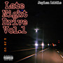 Late Night Drive, Vol.1 - EP (Explicit)