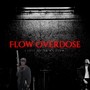 Flow Overdose (feat. Hollow Panchos) [Explicit]