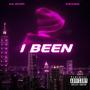 I Been (feat. Karmelo) [Explicit]