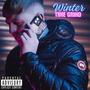 Winter Time Grind (Explicit)