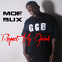 Respect My Grind (Explicit)