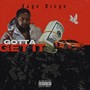 Gotta Get It (Explicit)