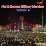 North Korean Military Marches Volume: 4