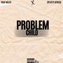 Problem Child (feat. Spliffy Africa) [Explicit]