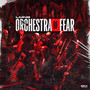 Orchestra Of Fear