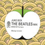 Jukebox: The Beatles Mix