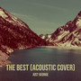 The Best (Acoustic Cover)