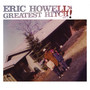 Eric Howell's Greatest Hitch! Vol. One