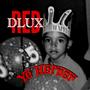 Red DLUX (Explicit)