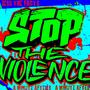 Stop The Violence (Explicit)