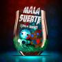 Mala Suerte (feat. Murimds)