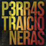 P3RR4S TRAICIONERAS (Explicit)