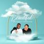 Beautiful (feat. khanyi-Mos)