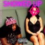 SHOWED UP (Hold Up!) [Explicit]