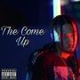 The Come Up (Explicit)