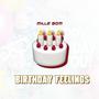 Birthday Feelings (Explicit)