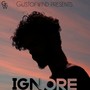 Ignore