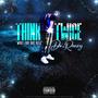 Think Twice (Explicit)